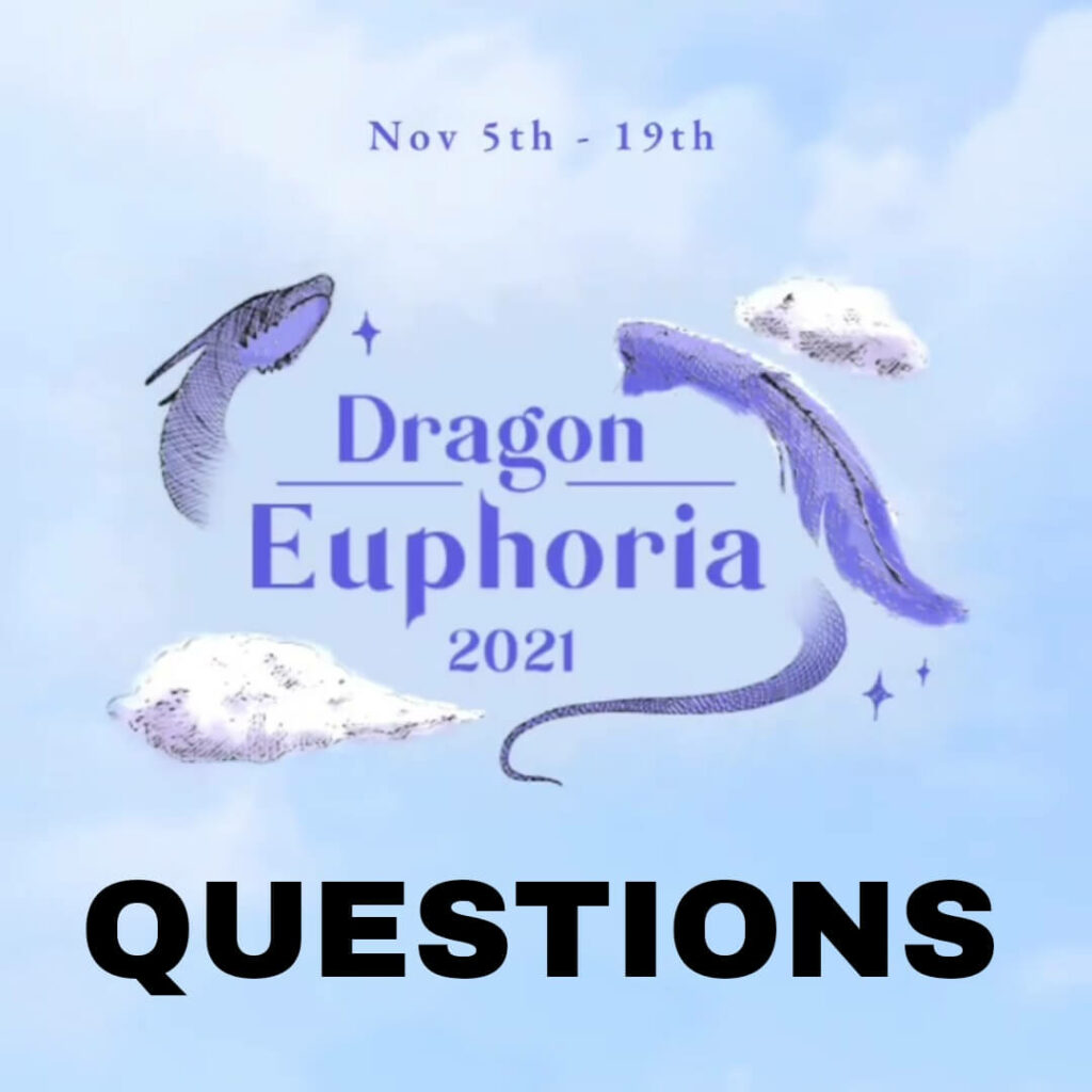 dragon euphoria questions